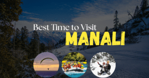 best time to visit manali